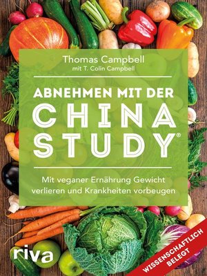 cover image of Abnehmen mit der China Study&#174;